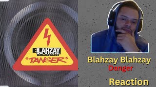 Blahzay Blahzay Danger Reaction [upl. by Anelak]