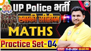 UP Police Constable 2024  UP Police Maths Practice Set 04  UPP Constable Maths Class [upl. by Merwyn]