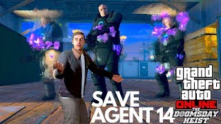 SAVE AGENT 14 RESCUE DOOMSDAY HEIST GTA 5 ONLINE [upl. by Cia]