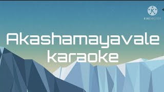 akashamayavale karaoke  vellam  tech craft and education by nirav s sukumar [upl. by Deyes63]