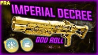 God Roll for Imperial Decree in Destiny 2 Its Better Than Astral Horizon [upl. by Holna425]