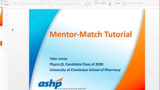 ASHP Mentor Match Webinar [upl. by Kreindler310]