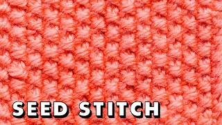 How to knit SEED STITCH the EASY WAY flat and in the round [upl. by Yleoj]