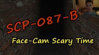 SCP087B Come at me Bro FaceCam Scary Time [upl. by Itsud]