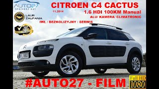 AUTO27​  SPRZEDANY  TEST  CITROEN C4 CACTUS 16 HDI 100KM [upl. by Comstock]