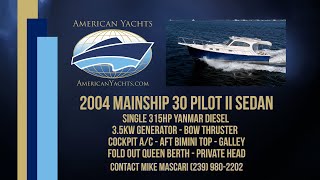 SOLD  Mainship 30 Pilot II Sedan With American Yachts [upl. by Cheria]