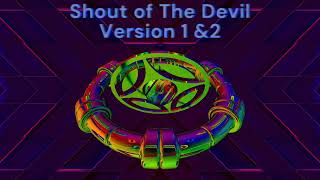 Shout of The Devil Version 1 amp2  Best Music Tracks 2024 [upl. by Harve457]