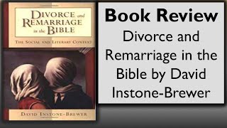 quotDivorce and Remarriage in the Biblequot by David InstoneBrewer [upl. by Caleb342]