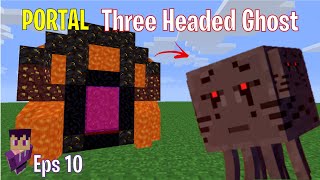 CARA MEMBUAT PORTAL 3 HEADED GHAST di Minecraft Addon episode 10 [upl. by Featherstone783]