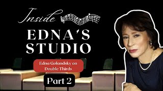 Inside Ednas Studio Double Thirds  Part 2 [upl. by Ellitnahc]