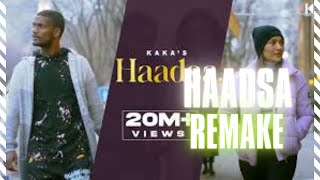 Kaka New Song  Haadsa Remake  kaka songs  New Song  kaka shape song  Kaka all Song [upl. by Anirbas373]