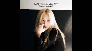 ROSÉ supported G3  Viva La Vida OST blackpink rosé [upl. by Itisahc903]