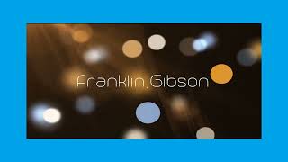 Franklin Gibson  appearance [upl. by Idnyc]