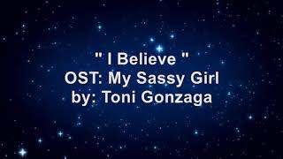 Toni Gonzaga I Believe Karaoke OST My Sassy Girl  Philippine Adaptation Tagalog Version [upl. by Krongold]