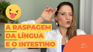 Como fazer a raspagem da língua para melhorar sua digestão e o funcionamento do seu intestino [upl. by Einal754]