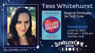 LlewellynCon2021 Join THE SELFLOVE SUPERPOWER author Tess Whitehurst [upl. by Adyht]