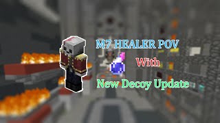 Hypixel Skyblock  M7 Healer Pov With New 2 Blue Decoy Method [upl. by Leihcim]