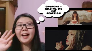 CHUNGHA  KILLING ME MV REACTION [upl. by Sedecram]