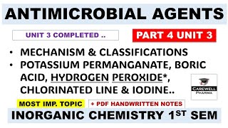 Antimicrobial Agents  Potassium Permanganate  Hydrogen Peroxide  Boric Acid  Iodine  Part 4 U 3 [upl. by Edi523]