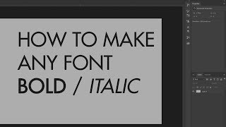 HOW TO MAKE ANY TEXT BOLD OR ITALIC IN PHOTOSHOP  2023 [upl. by Macri800]