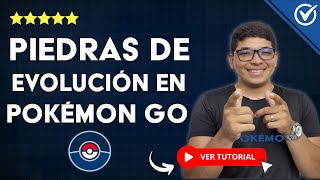 ¿Cómo Obtener PIEDRAS DE EVOLUCIÓN en Pokémon Go  💎​ No te Quedes sin Piedras de Evolución 💎​ [upl. by Acinnod]