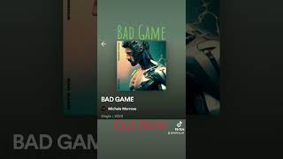 Bad Game  Michele Morrone Out Now [upl. by Atenahs]