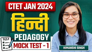 CTET 2024  Hindi Pedagogy Mock Test01 by Himanshi Singh [upl. by Clements]