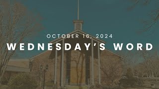 October 16 2024 Wednesdays Word [upl. by Eeznyl]