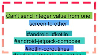 Cant send integer value from one screen to other [upl. by Sosthena]