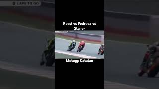 MotoGP Catalan Rossi vs Pedrosa Dan Stonershorts Motogp [upl. by Dremann]