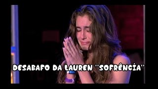 Fifth Harmony  Dinally  Desabafo da Lauren sofrência  Crack 21 [upl. by Ilac]