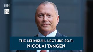 The Lehmkuhl Lecture 2021 Nicolai Tangen [upl. by Janella876]