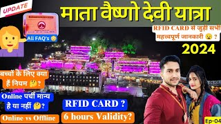 Vaishno Devi Yatra 2024  Vaishno Devi Yatra Parchi  RFID Card Full Information  Online valid [upl. by Eiroj88]