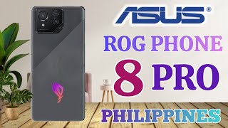 Asus ROG Phone 8 Pro Price in Philippines Specs and features [upl. by Eilla]