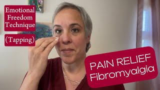 Fibromyalgia Pain Instant Relief  EFT Tapping [upl. by Rehposirhc]