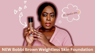 its literally skin😳 NEW BOBBI BROWN WEIGHTLESS SKIN FOUNDATION SPF 15  Review  Wear Test [upl. by Notnerb]