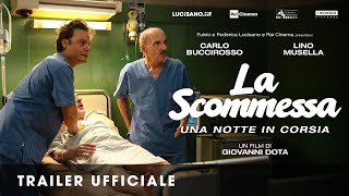 LA SCOMMESSA  Una notte in corsia  Trailer ufficiale HD [upl. by Norvall242]