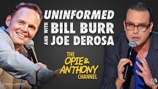 Uninformed with Bill Burr amp Joe DeRosa 15 120508 [upl. by Hemminger]