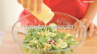 Czosnkowy winegret [upl. by Aeduj]