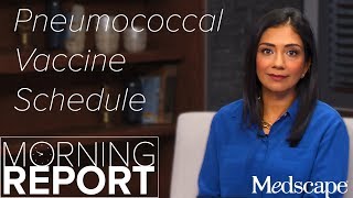 Confused About the Pneumococcal Vaccine Schedule Youre Not Alone  The Morning Report [upl. by Analak]