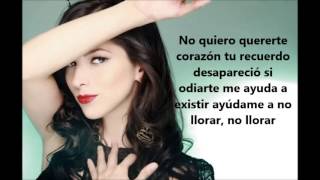 paty cantu  ayudame a no llorar  letra [upl. by Prestige410]