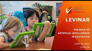 LEVinar The Role of Artificial Intelligence in Education [upl. by Nath]