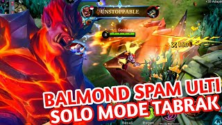 BALMOND MODE IMORTAL SPAM ULTI LAWAN AUTO PUSING  BEST GAMEPLAY  MOBILE LEGENDS [upl. by Lorre]