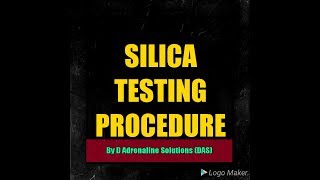 SILICA TESTING PROCEDURE [upl. by Ayatnohs]