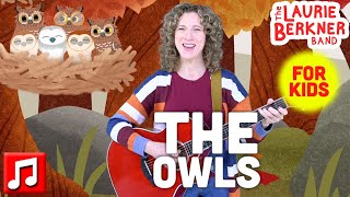 quotThe Owlsquot by The Laurie Berkner Band  Fall Song for Kids  Halloween [upl. by Burman]