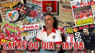 BENFICAREVISTA IMPRENSA 18 Agosto GLORIOSO GANHA GOLEIA E DESILUDE E ROGER INSISTE NO ERRO 🦅🔴⚪️ [upl. by Elburt]