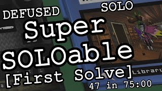 Defusing SuperSOLOable  47 in 7500  First Solve [upl. by Tterb]