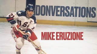 DONversation with MIKE ERUZIONE [upl. by Monson]