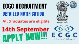 ECGC PO recruitment detailed notification  Apply from 14th September  All Graduates eligible [upl. by Ahtiuqal]