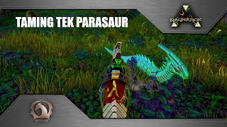 Ark Survival Evolved  Taming Tek Parasaur [upl. by Anihsat676]